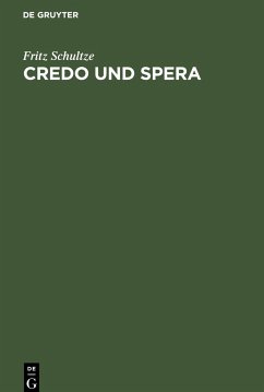 Credo und Spera - Schultze, Fritz