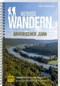 Genusswandern Bayerischer Jura - Ehrensberger, Martin