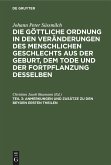 Anmerkungen und Zusätze zu den beyden ersten Theilen Anmerkungen und Zusätze zu den beyden ersten Theilen