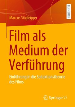 Film als Medium der Verführung - Stiglegger, Marcus