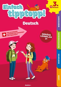 Einfach tipptopp! Deutsch 3. Klasse - Dalla Riva, Sabina;Knébel, Martine