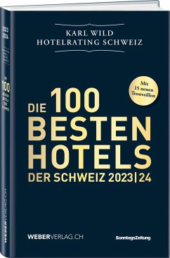 Hotelrating Schweiz 2023/24 - Wild, Karl