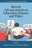 Recent Advancements in Education Finance and Policy (eBook, PDF) Recent Advancements in Education Finance and Policy (eBook, PDF)
