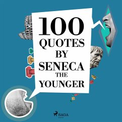 100 Quotes by Seneca the Younger (MP3-Download) - Younger, Seneca the