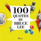 100 Quotes by Bruce Lee (MP3-Download)