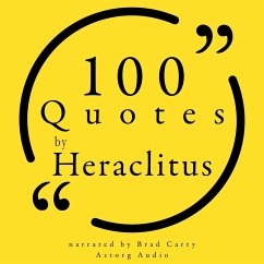 100 Quotes by Heraclitus of Ephesus (MP3-Download) - Heraclitus