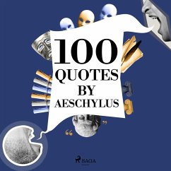 100 Quotes by Aeschylus (MP3-Download) - Aeschylus