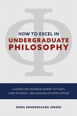 How to Excel in Undergraduate Philosophy (eBook, ePUB)
