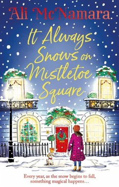 Cover It Always Snows on Mistletoe Square (eBook, ePUB)