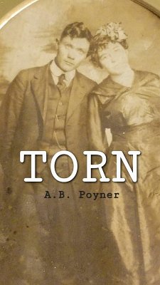 Torn (eBook, ePUB) - Poyner, A. B.