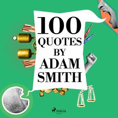 100 Quotes by Adam Smith (MP3-Download) - Smith, Adam
