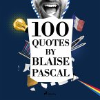 100 Quotes by Blaise Pascal (MP3-Download)