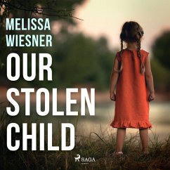 Our Stolen Child (MP3-Download) - Wiesner, Melissa