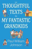 Thoughtful Texts to My Fantastic Grandkids (eBook, ePUB)