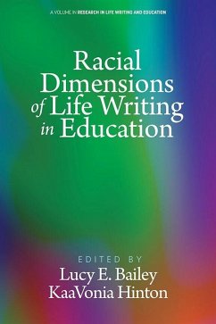 Cover Racial Dimensions of Life Writing in Education (eBook, PDF)