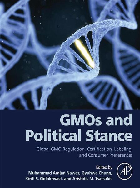 GMOs and Political Stance (eBook, ePUB) GMOs and Political Stance (eBook, ePUB)