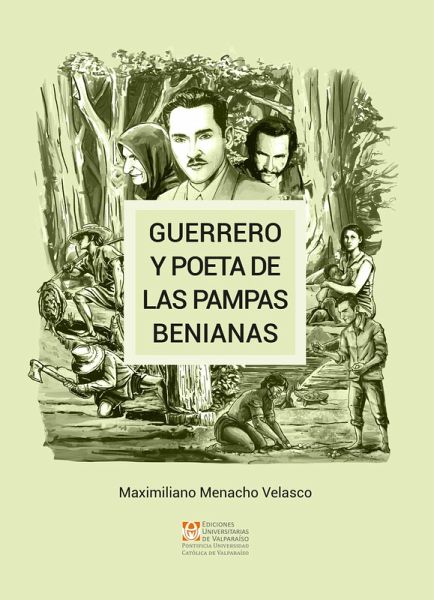 Guerrero y Poeta de las Pampas Benianas (eBook, ePUB)