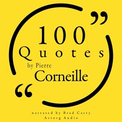 100 Quotes by Pierre Corneille (MP3-Download) - Corneille, Pierre