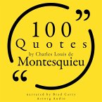 100 Quotes by Charles Louis de Montesquieu (MP3-Download)