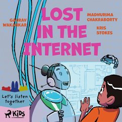 Lost in the Internet (MP3-Download) - Chakraborty, Madhurima; Wakankar, Gaurav; Stokes, Kris
