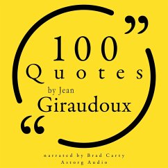 100 Quotes by Jean Giraudoux (MP3-Download) - Giraudoux, Jean