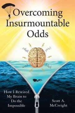 Overcoming Insurmountable Odds (eBook, ePUB) - McCreight, Scott A.