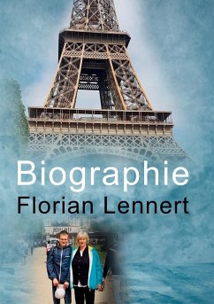 Biographie (eBook, ePUB) - Lennert, Florian