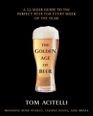 The Golden Age of Beer (eBook, ePUB)