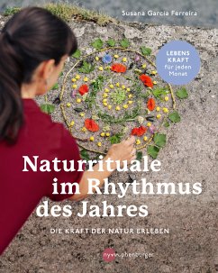 Naturrituale im Rhythmus des Jahres (eBook, PDF) - Ferreira, Susana Garcia