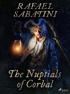 The Nuptials of Corbal (eBook, ePUB) - Sabatini, Rafael