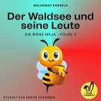 Der Waldsee und seine Leute (Die Biene Maja, Folge 3) (MP3-Download)