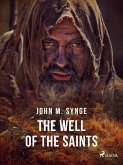 The Well of the Saints (eBook, ePUB)