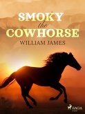 Smoky the Cowhorse (eBook, ePUB)