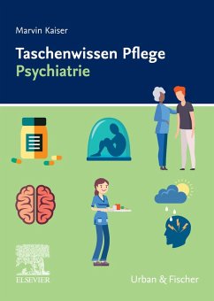 Taschenwissen Pflege Psychiatrie (eBook, ePUB) - Kaiser, Marvin