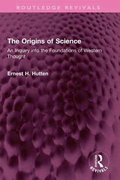 The Origins of Science (eBook, PDF) - Hutten, Ernest H.