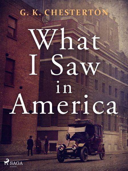 What I Saw in America (eBook, ePUB) What I Saw in America (eBook, ePUB)