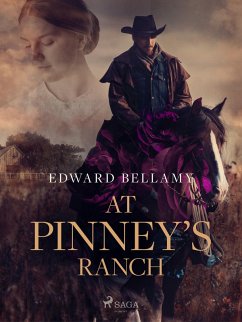 At Pinney's Ranch (eBook, ePUB) - Bellamy, Edward