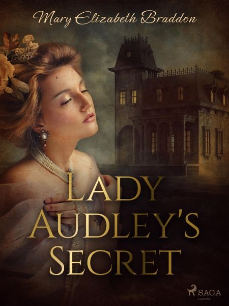 Lady Audley's Secret (eBook, ePUB)