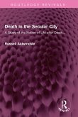 Death in the Secular City (eBook, PDF)