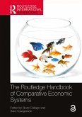 The Routledge Handbook of Comparative Economic Systems (eBook, PDF)