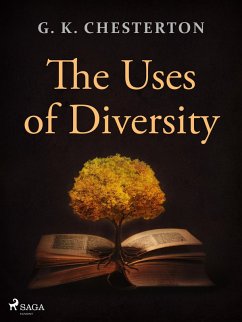 The Uses of Diversity (eBook, ePUB) - Chesterton, G. K.