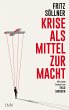 Krise als Mittel zur Macht (eBook, ePUB) - Bild 1