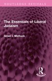The Essentials of Liberal Judaism (eBook, PDF)