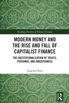 Cover Modern Money and the Rise and Fall of Capitalist Finance (eBook, PDF)