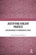 Justifying Violent Protest (eBook, ePUB) - Bild 1