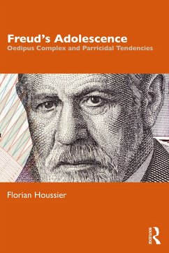 Freud's Adolescence (eBook, PDF) - Houssier, Florian