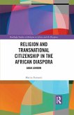 Religion and Transnational Citizenship in the African Diaspora (eBook, PDF)