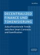 Decentralized Finance und Tokenisierung... - Bild 1