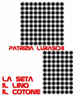 Cover La seta, il lino, il cotone (eBook, ePUB)