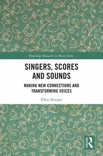 Singers, Scores and Sounds (eBook, PDF)